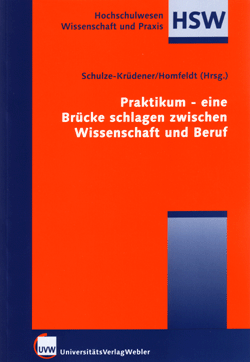 Praktikum - Eine Brücke schlagen zwischen Wissenschaft und Beruf
