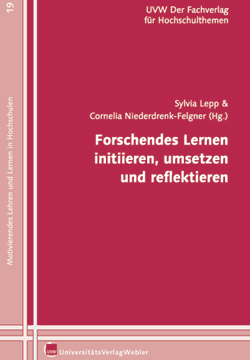 Forschendes Lernen initiieren, umsetzen und reflektieren