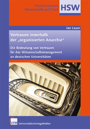 Vertrauen innerhalb der "organisierten Anarchie"