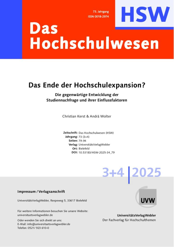 Das Ende der Hochschulexpansion? Die gegenwärtige Entwicklung der Studiennachfrage und ihrer Einflussfaktoren (ePaper)