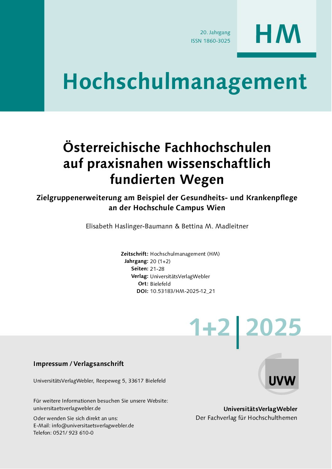 Österreichische Fachhochschulen auf praxisnahen wissenschaftlich fundierten Wegen Zielgruppenerweiterung am Beispiel der Gesundheits- und Krankenpflege an der Hochschule Campus Wien (ePaper)