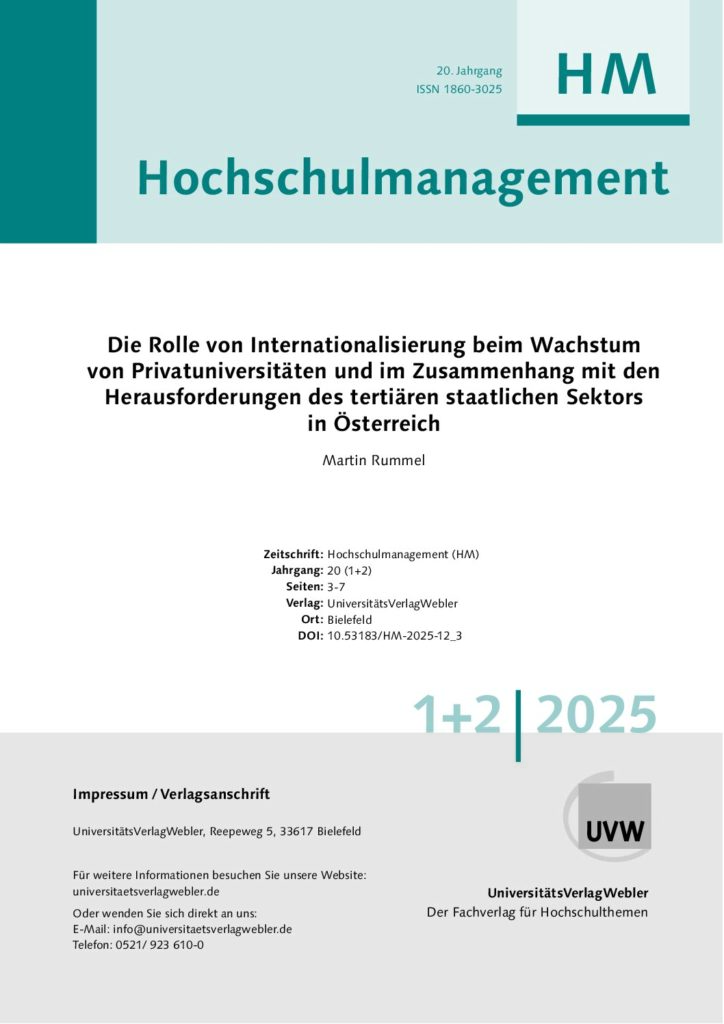 Die Rolle von Internationalisierung beim Wachstum von Privatuniversitäten und im Zusammenhang mit den Herausforderungen des tertiären staatlichen Sektors in Österreich (ePaper)