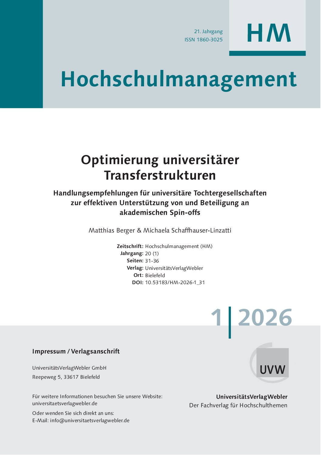Optimierung universitärer Transferstrukturen: Handlungsempfehlungen für universitäre Tochtergesellschaften zur effektiven Unterstützung von und Beteiligung an akademischen Spin-offs (ePaper)