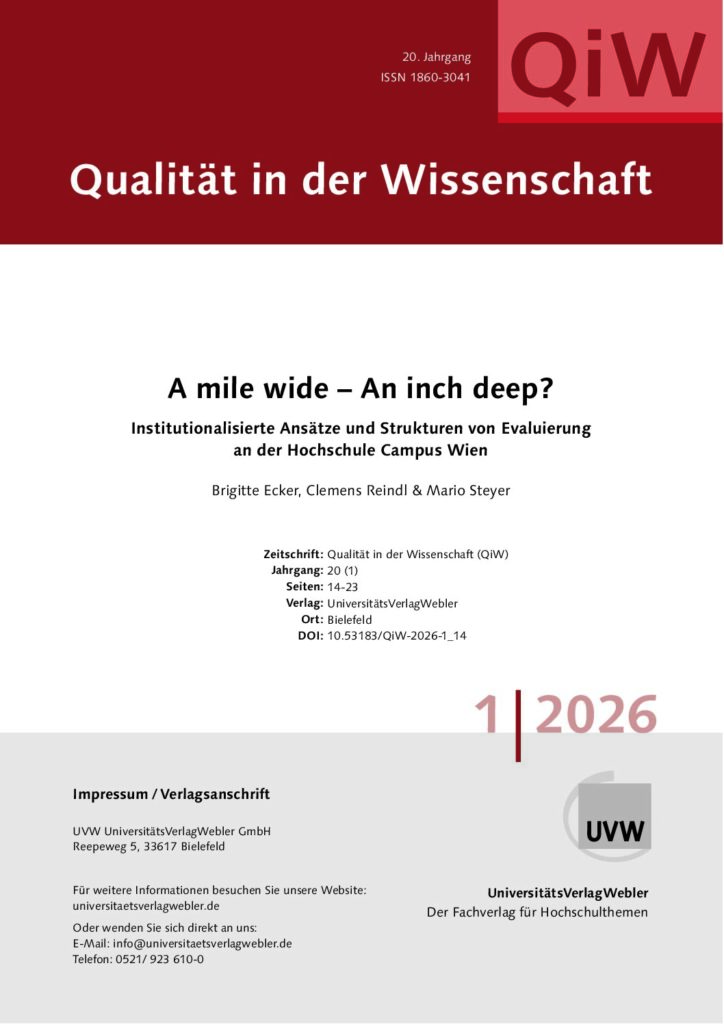 A mile wide – An inch deep? Institutionalisierte Ansätze und Strukturen von Evaluierung an der Hochschule Campus Wien (ePaper)
