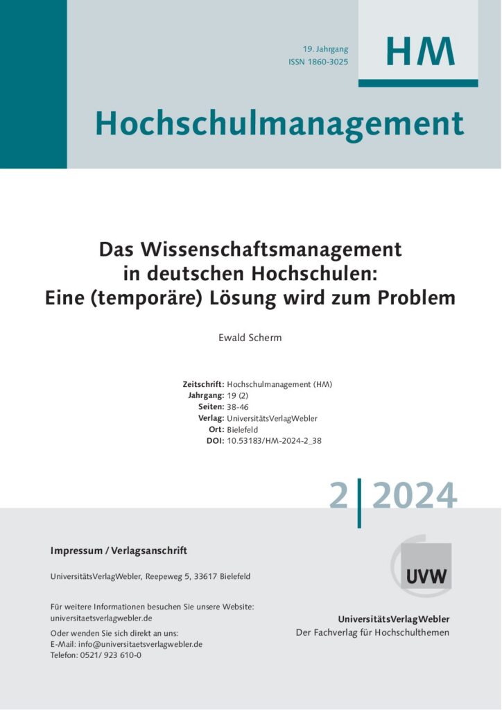 Das Wissenschaftsmanagement in deutschen Hochschulen: Eine (temporäre) Lösung wird zum Problem (ePaper)
