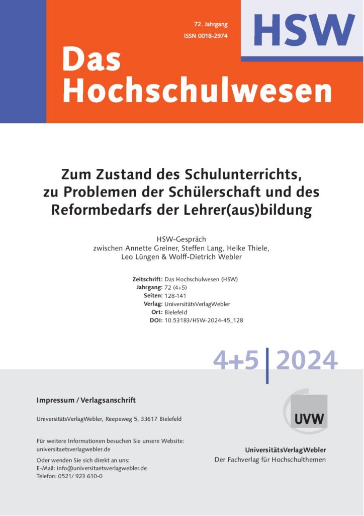 HSW-Gespräch: Zum Zustand des Schulunterrichts, zu Problemen der Schülerschaft und des Reformbedarfs der Lehrer(aus)bildung (ePaper)