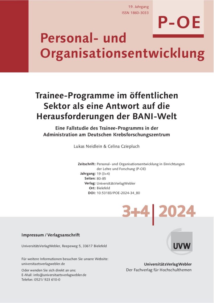 Trainee-Programme im öffentlichen Sektor als eine Antwort auf die Herausforderungen der BANI-Welt: Eine Fallstudie des Trainee-Programms in der  Administration am Deutschen Krebsforschungszentrum (ePaper)
