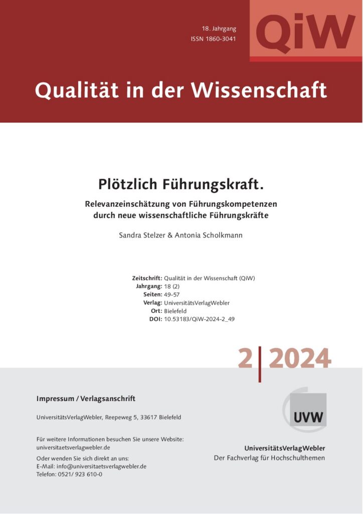 Plötzlich Führungskraft. Relevanzeinschätzung von Führungskompetenzen durch neue wissenschaftliche Führungskräfte (ePaper)