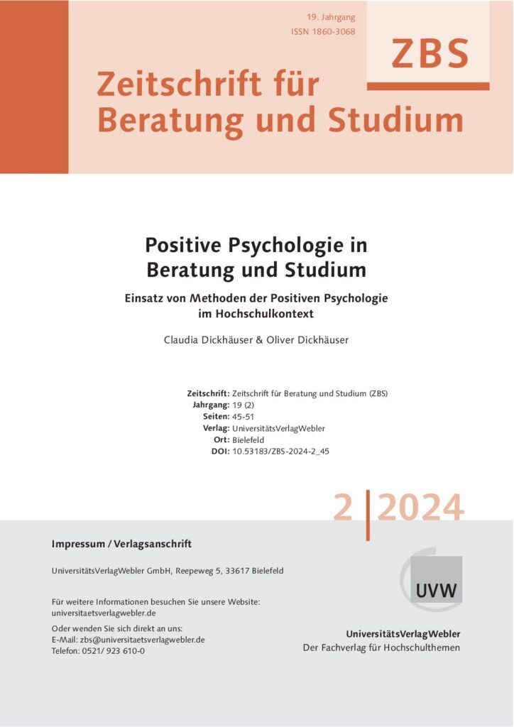 Positive Psychologie in Beratung und Studium: Einsatz von Methoden der Positiven Psychologie im Hochschulkontext (ePaper)