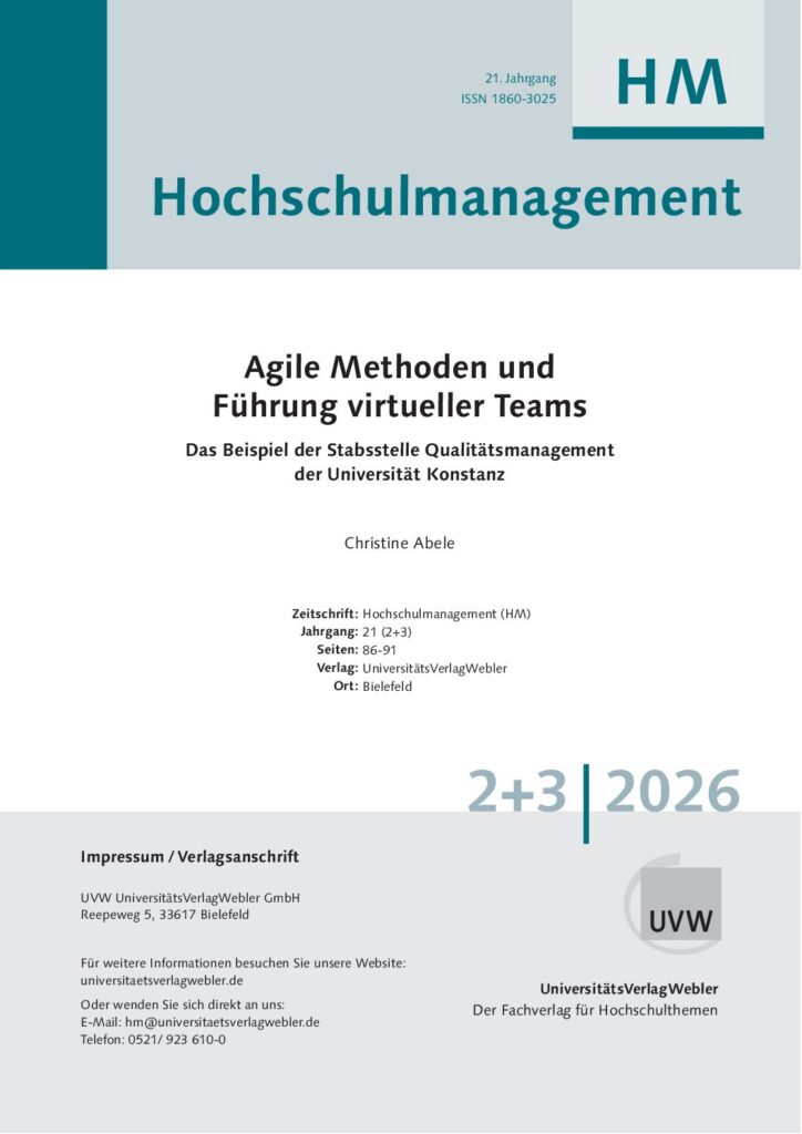 Agile Methoden und Führung virtueller Teams: Das Beispiel der Stabsstelle Qualitätsmanagement der Universität Konstanz (ePaper)