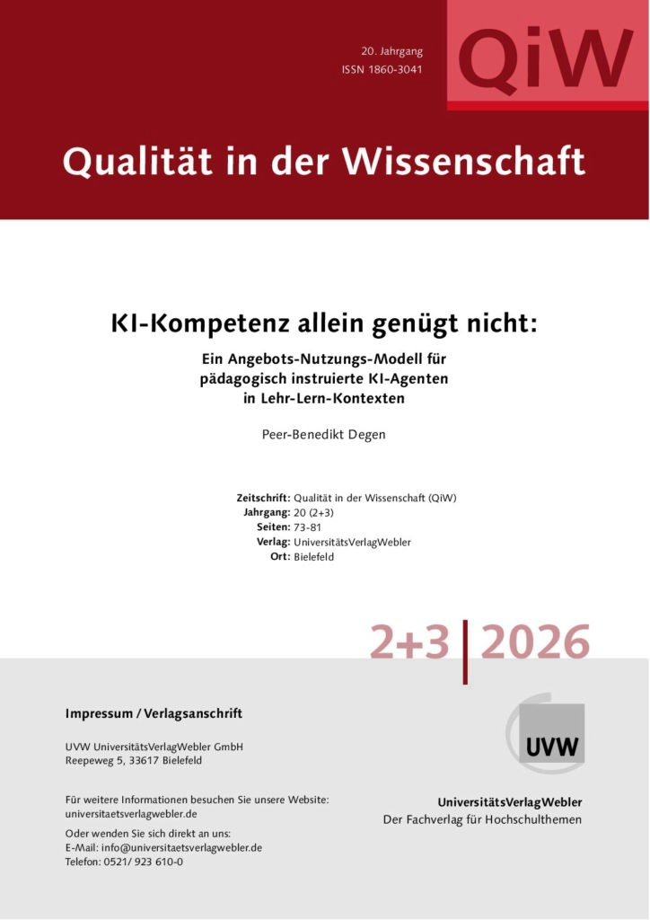 KI-Kompetenz allein genügt nicht: Ein Angebots-Nutzungs-Modell für pädagogisch instruierte KI-Agenten in Lehr-Lern-Kontexten (ePaper)