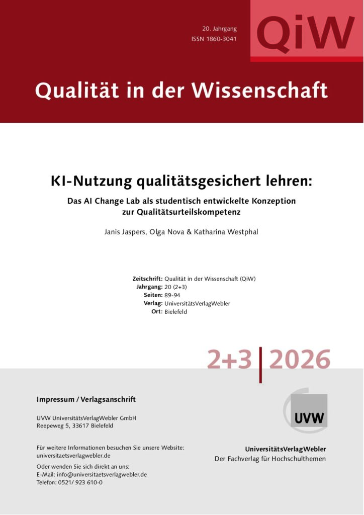 KI-Nutzung qualitätsgesichert lehren: Das AI Change Lab als studentisch entwickelte Konzeption zur Qualitätsurteilskompetenz (ePaper)