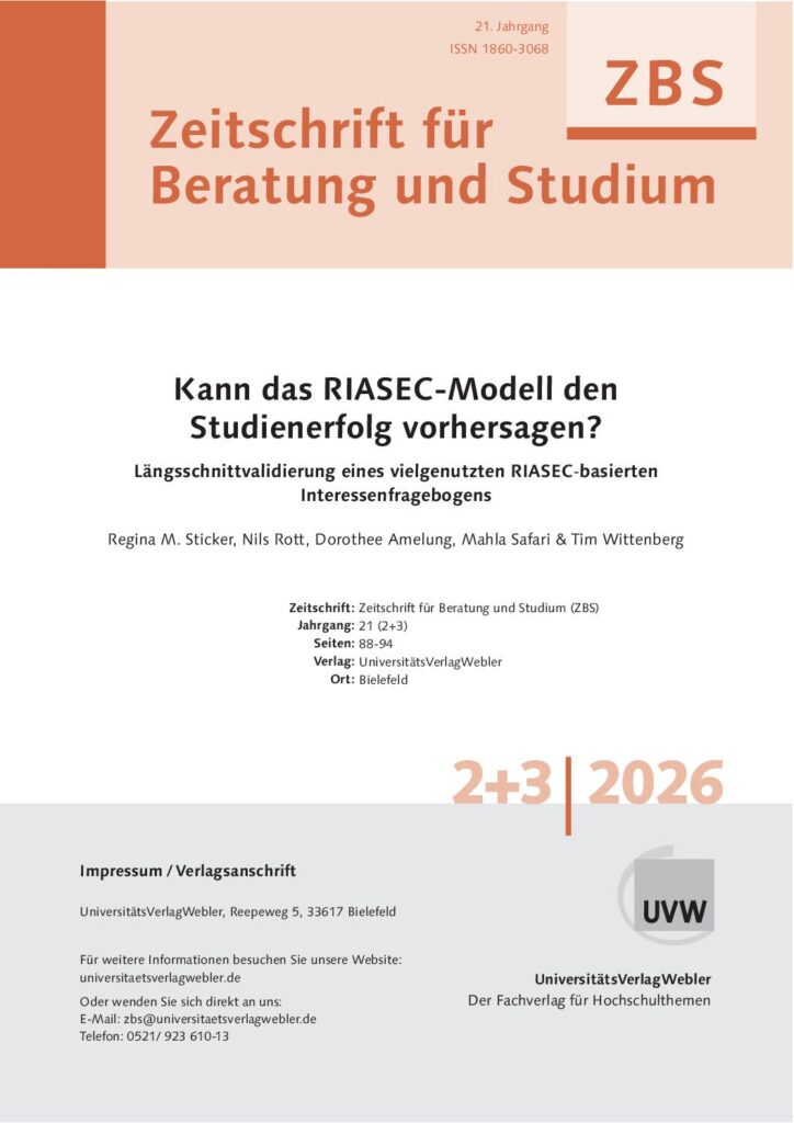 Kann das RIASEC-Modell den Studienerfolg vorhersagen? Längsschnittvalidierung eines vielgenutzten RIASEC‑basierten Interessenfragebogens (ePaper)